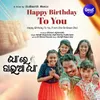 About Happy Birthday To You (From Dho Re Baiaa Dho) Song